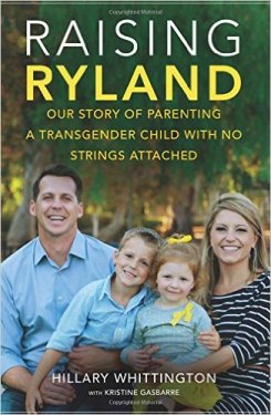 Raising Ryland: Our Story of Parenting A Transgender Child with No Strings Attached